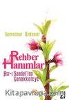 Rehber Hanımlar & Asr-ı Saadetten Çanakkale'ye