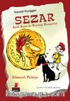 Sezar & Antik Roma'da Kurulan Komplolar