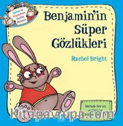 Benjamin’in Süper Gözlükleri