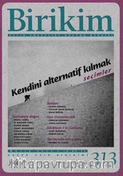 Birikim / Sayı:313 Mayıs Yıl:2015 / Aylık Sosyalist Kültür Dergisi