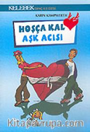 Hoşçakal Aşk Acısı