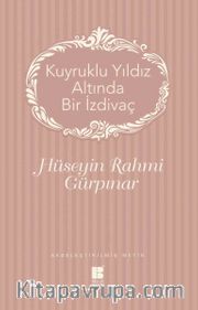 Kuyruklu Bir Yıldız Altında İzdivaç