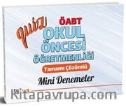 2020 ÖABT Okul Öncesi Öğretmenliği  QUİZ Mini Deneme Sınavları Çözümlü