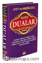 Ayet ve Hadislerle Sahih Dualar (Ciltli)