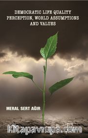 Democratic Life  Ualıty Perception, World Assumptions And Values