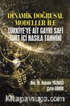 Dinamik Doğrusal Modeller ile Türkiye’ye Ait Gayri Safi Yurt İçi Hasıla Tahmini