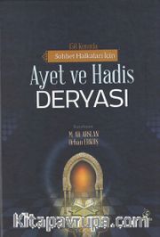 450 Konuda Sohbet Halkaları İçin Ayet ve Hadis Deryası