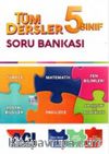 5. Sınıf Tüm Dersler Soru Bankası