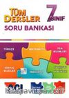 7. Sınıf Tüm Dersler Soru Bankası