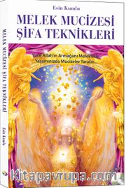 Melek Mucizesi Şifa Teknikleri(Şifa Cd'si ile Birlikte)