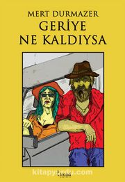 Geriye Ne Kaldıysa