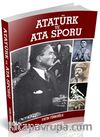 Atatürk ve Ata Sporu 