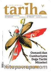 Toplumsal Tarih Dergisi Sayı: 311 Kasım 2019