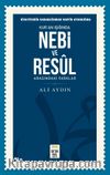 Nebi ve Resul Arasındaki Farklar