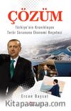 Çözüm & Türkiye'nin Kronikleşen Terör Sorununa Ekonomi Reçetesi