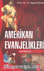 Amerikan Evanjelikleri <br /> Baptistler