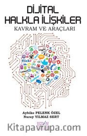 Dijital Halkla İlişkiler <br /> Kavram ve Araçları