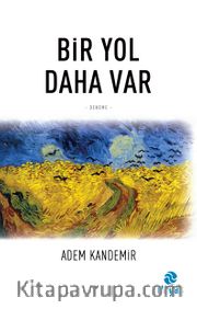 Bir Yol Daha Var