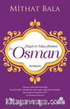 Haya ve Edep Abidesi Hz. Osman