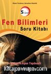5.Sınıf Fen Bilimleri Soru Kitabı