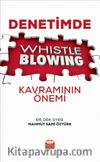 Denetimde Whistleblowing Kavramının Önemi