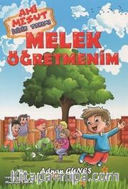 Ahi Mesut İyilik Takımı / Melek Öğretmen