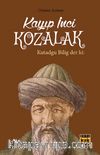 Kayıp İnci Kozalak & Kutadgu Bilig der ki: