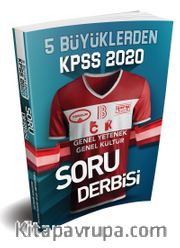2020 KPSS 5 Büyüklerden Genel Yetenek Genel Kültür Soru Derbisi 