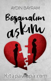 Boşanalım Aşkım