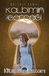 Kalbimin Gerçeği