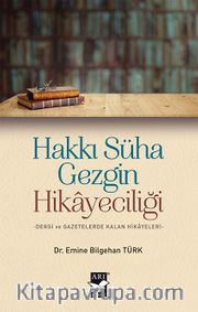 Hakkı Süha Gezgin Hikayeciliği