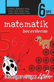 Matematik Becerilerim (6 Yaş)