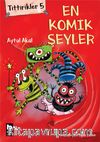 Tittirikler 5 / En Komik Şeyler