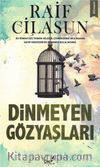 Dinmeyen Gözyaşları