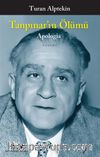 Tanpınar’ın Ölümü - Apologia 