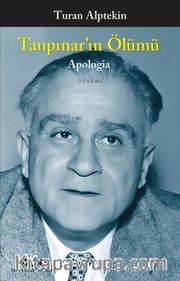 Tanpınar’ın Ölümü - Apologia 