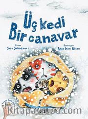 Üç Kedi Bir Canavar