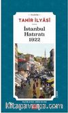 İstanbul Hatıratı 1922 