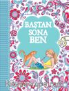 Baştan Sona Ben