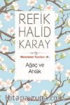 Ağaç ve Ahlak / Memleket Yazıları 8
