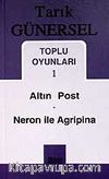 Toplu Oyunları 1 / Altın Post - Neron İle Agripina