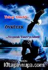 ...Ve Çocuk Tanrıya Küstü