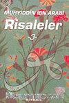 Risaleleri 3: Muhyiddin İbn Arabi
