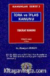 Kanunlar Serisi 3 / İcra ve İflas Kanunu
