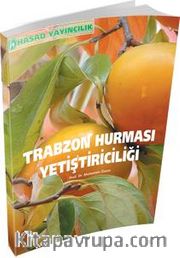 Trabzon Hurması Yetiştiriciliği