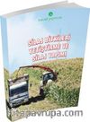 Silaj Bitkileri Yetiştirme ve Silaj Yapımı