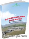 Hayvan Barınaklarında Çevre Denetimi