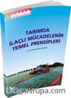 Tarımda İlaçlı Mücadelenin Temel Prensipleri