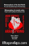 Metamorphois of the Arab World: The Social and Political İmpact of the Arab Spring