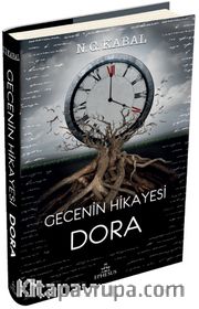 Gecenin Hikayesi Dora (Ciltli)